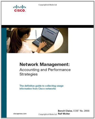 Network Management: Accounting and Performance Strategies (Ccie)